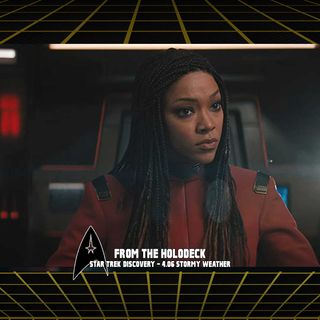 Star Trek: Discovery Edition – 4.06 ‘Stormy Weather’