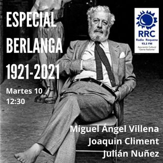 Especial Berlanga 1921-2021 en Radio Requena Cope