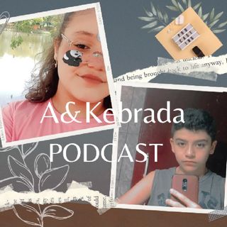 podcast_A&Kebrada