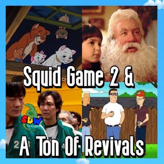 Squid Game 2 & A Ton Of Revivals