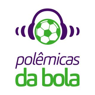 Polemicas da Bola