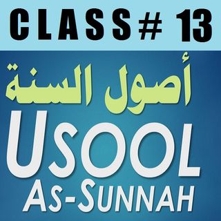 Usool as-Sunnah of Imaam Ahmad - Part 13