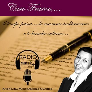 Il tempo passa, le mamme imbiancano e le banche saltano