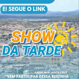 SHOW DA TARDE - 15 DE JANEIRO DO ANO DE 2022