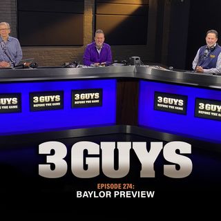 Baylor Preview with Tony Caridi, Hoppy Kercheval and Brad Howe
