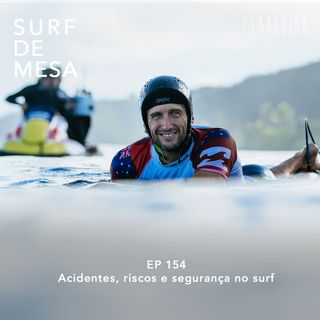 154 - Acidentes, riscos e segurança no surf