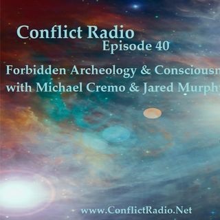 Episode 40  Forbidden Archeology & Consciousness with Michael Cremo