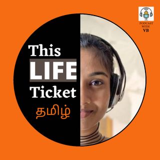 This Life Ticket Tamil Podcast