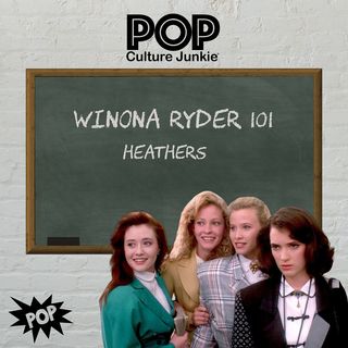 Winona Ryder 101: Heathers