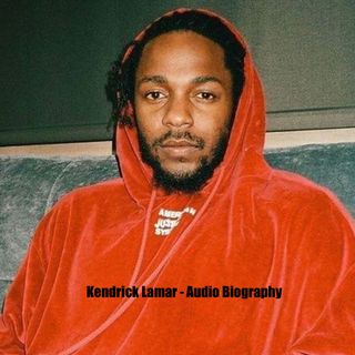 Kendrick Lamar - Audio Biography