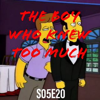66) S05E20 (The Boy Who Knew Too Much)