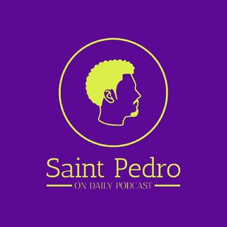 Saint Pedro On Daily PODCAST