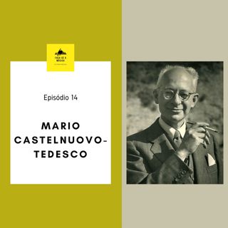 Mario Castelnuovo-Tedesco