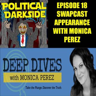 Episode 18 - Monica Perez swapcast