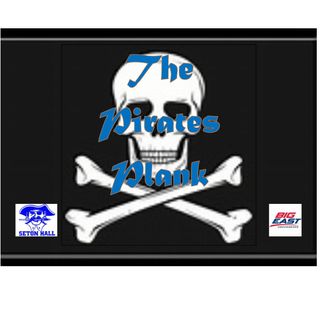 The PIRATES PLANK- Seton Hall Hoops