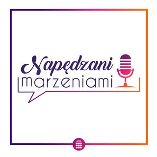 NM 9: Czy optymizm zawsze pomaga w realizacji marzeń? Rozmowa z dr Ewą Jarczewską-Gerc