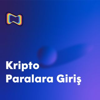 Kripto Paralara Giriş | CF425