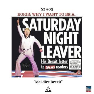 S2 Ep.03 I Mai dire Brexit