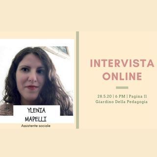 Intervista Online: ospite Ylenia Mapelli (assistente sociale)