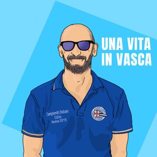 Una Vita in Vasca