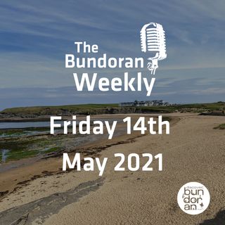 137 - The Bundoran Weekly - Friday 14th May 2021