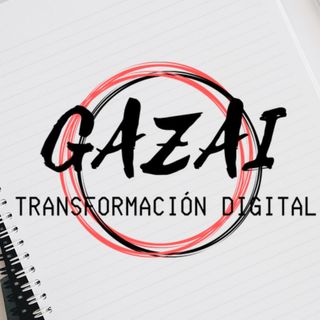 GAZAI TRANSFORMACIÓN DIGITAL