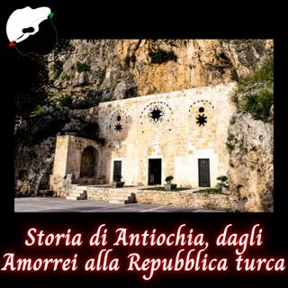 Storia di Antiochia, dagli Amorrei alla Repubblica turca
