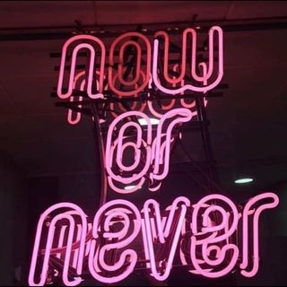 It's Now Or Never