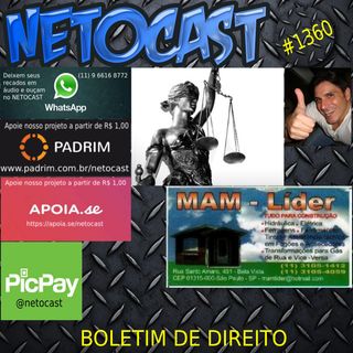 NETOCAST 1360 DE 05/10/2020 - BOLETIM DE DIREITO