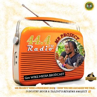 44.4FM RADIOMRPROJECT. DIGITAL WIKE HYPE