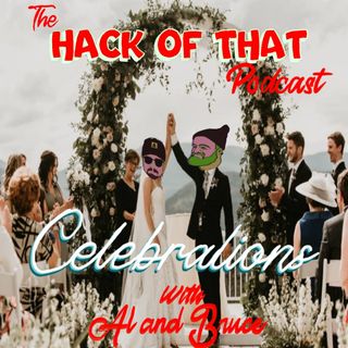 The Hack Of Celebrations - Episode 46