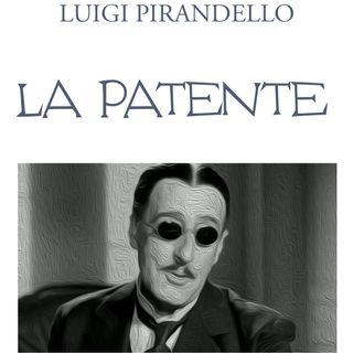 "La patente" di Luigi Pirandello