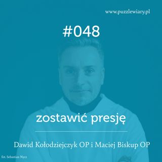 048: zostawić presję