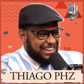 THIAGO PHZ - NOIR #13