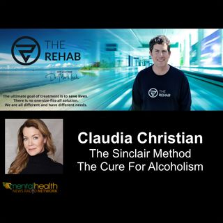 Claudia Christian On The Sinclair Method: Using Naltrexone To Cure Alcoholism