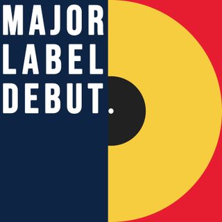 Major Label Debut