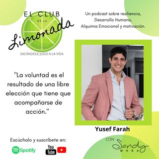 Episodio 53: Yusef Farah. Voluntad, Acción y Magia