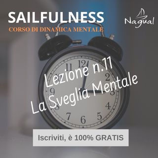 24 - SF11 | Svegliarsi da soli con La Sveglia Mentale