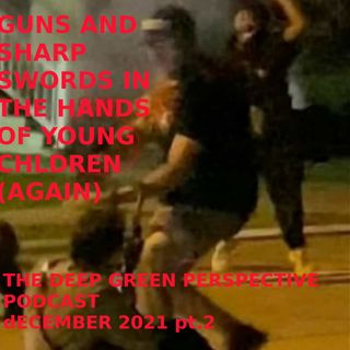 Guns and Sharp Swords in the Hands of Young Children