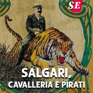 66 - Salgari, cavalleria e pirati