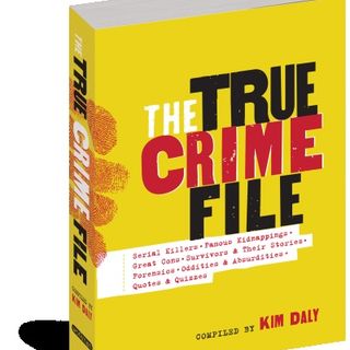 The True Crime File - Kim Daly