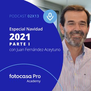 Episodio 13.1 - Especial Navidad 2021 - Entrevista Juan Fernández-Aceytuno