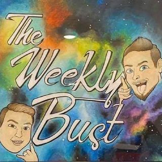 The Weekly Bust