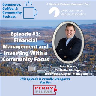 Episode 3: Financial Management and Investing With a Community Focus