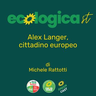 Alex Langer, cittadino europeo - Michele Rattotti