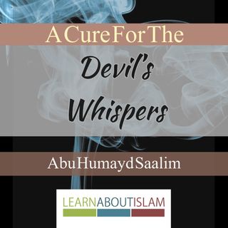 A Cure For The Devil's Whispers