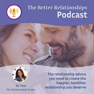 Ep2 Being Mindful and Conscious in Your Relationships