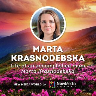 Marta Krasnodebska: Life of an Accomplished Mum