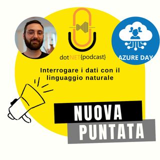 Interrogare i dati con il linguaggio naturale da Azure Day 2022 con Salvatore Merone