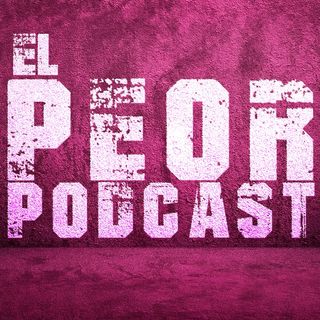 El Peor Podcast